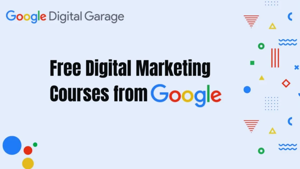 Free Google Digital Marketing Courses