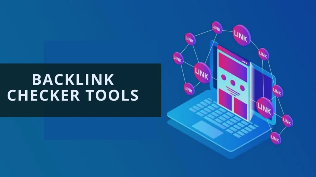 Backlink Checker Enhancing Your SEO Strategy